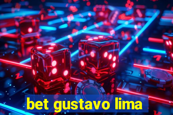 bet gustavo lima