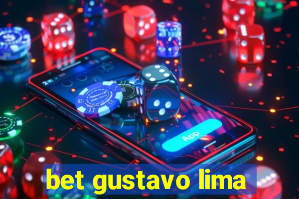 bet gustavo lima