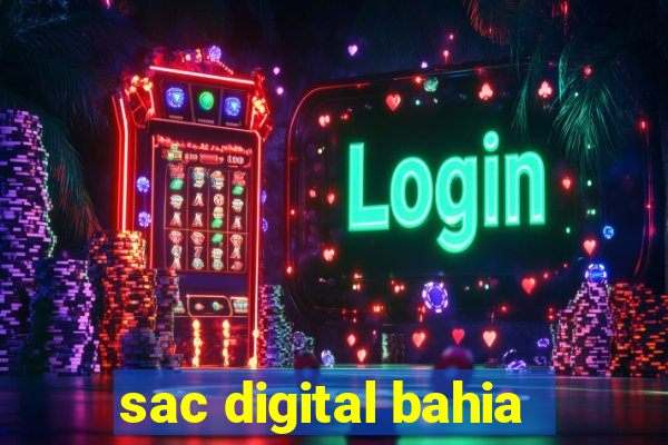 sac digital bahia