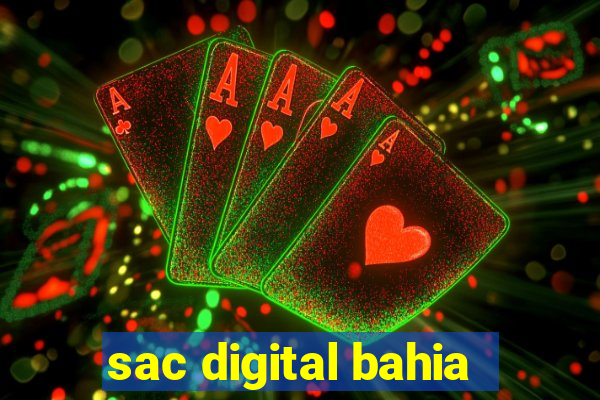 sac digital bahia
