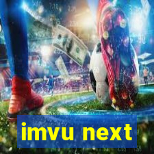 imvu next