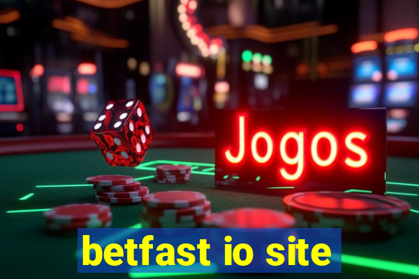 betfast io site