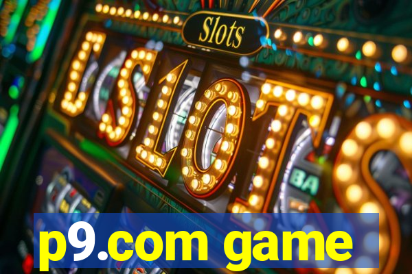 p9.com game
