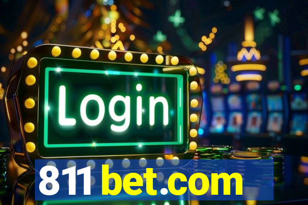 811 bet.com