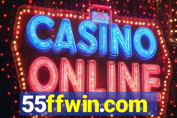 55ffwin.com