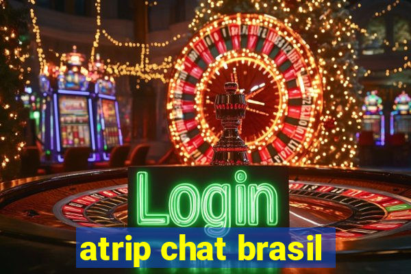 atrip chat brasil