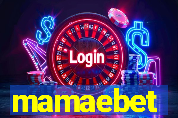 mamaebet