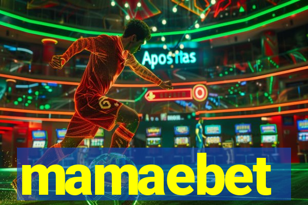 mamaebet