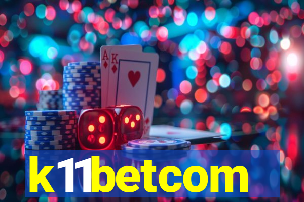 k11betcom