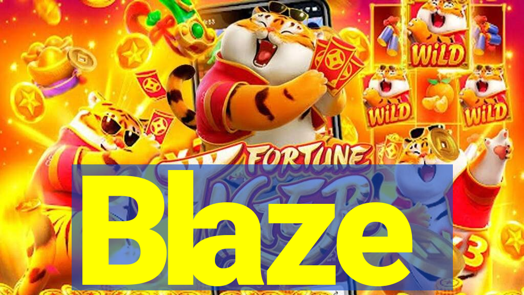 Blaze