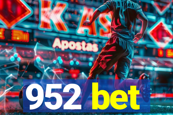952 bet