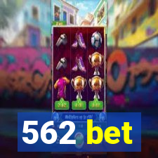 562 bet