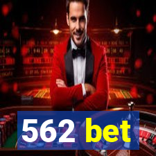 562 bet