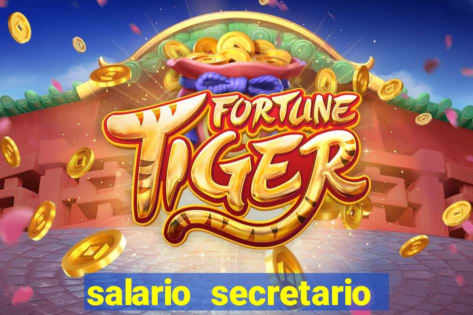 salario secretario de esportes