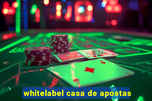 whitelabel casa de apostas