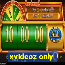 xvideoz only