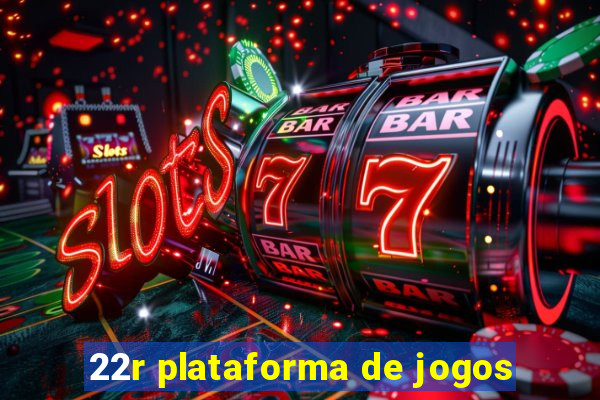 22r plataforma de jogos