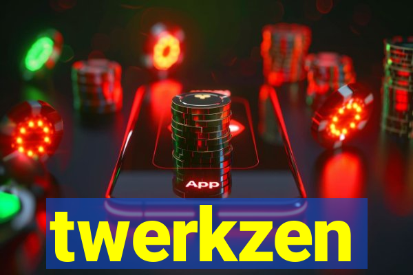 twerkzen