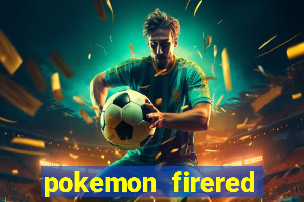 pokemon firered jogos 360