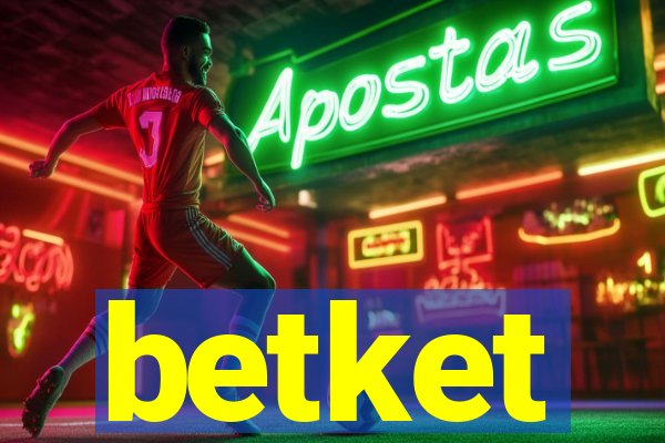 betket