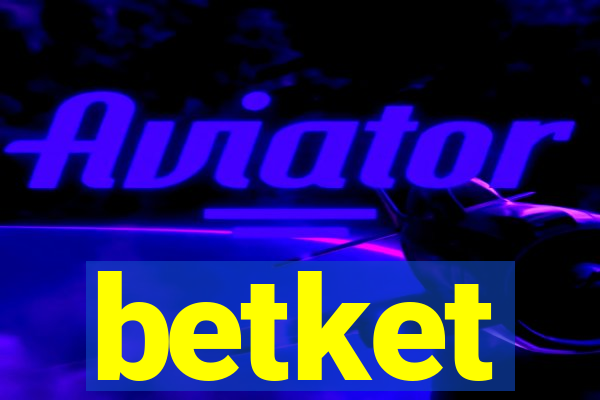 betket