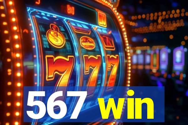 567 win
