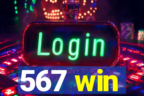 567 win