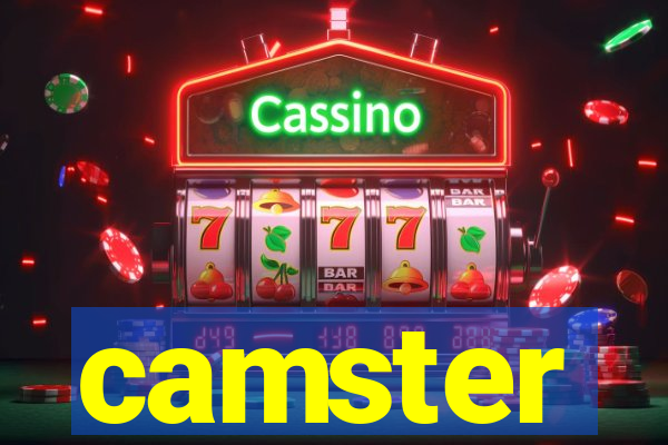camster