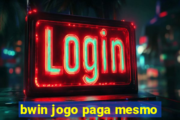 bwin jogo paga mesmo