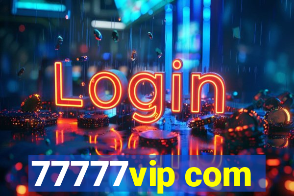 77777vip com