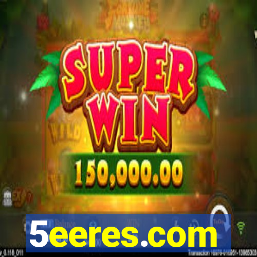 5eeres.com
