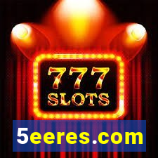 5eeres.com