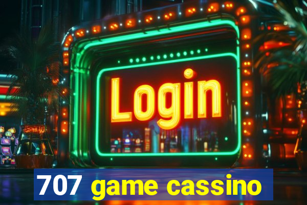 707 game cassino