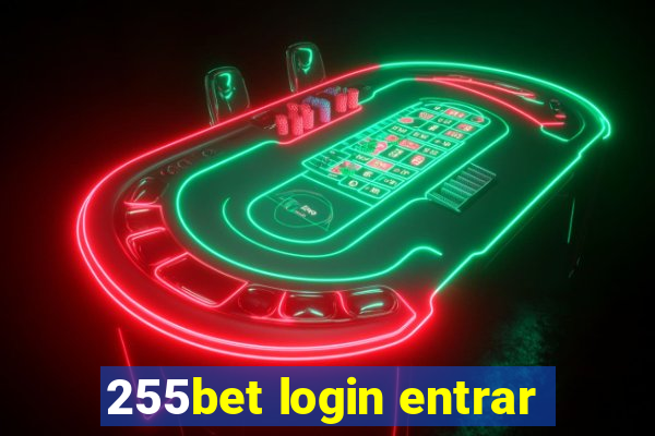 255bet login entrar
