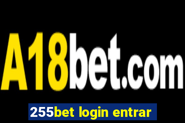 255bet login entrar