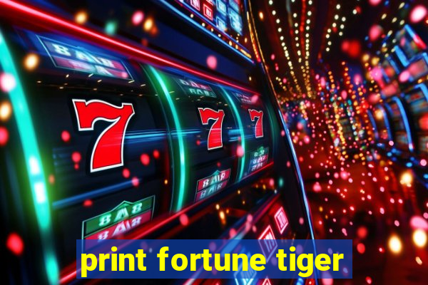 print fortune tiger