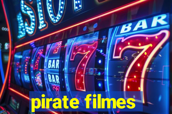 pirate filmes