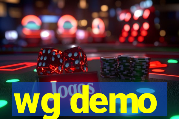 wg demo