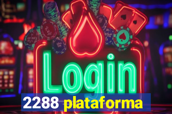 2288 plataforma