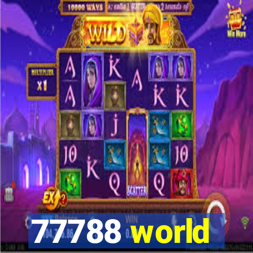 77788 world
