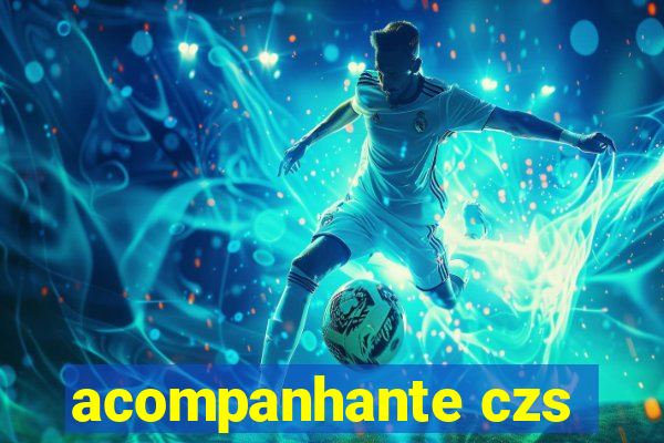 acompanhante czs