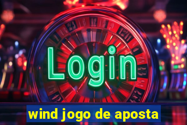 wind jogo de aposta