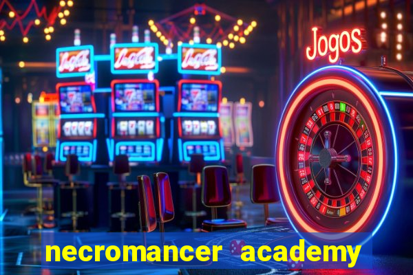 necromancer academy and the genius summoner 98