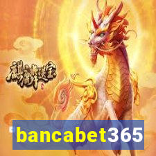 bancabet365