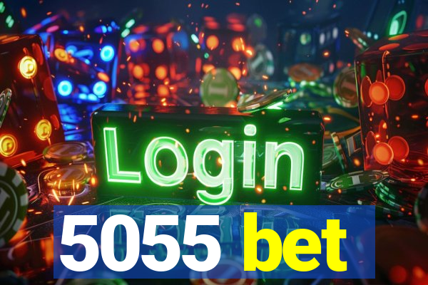 5055 bet