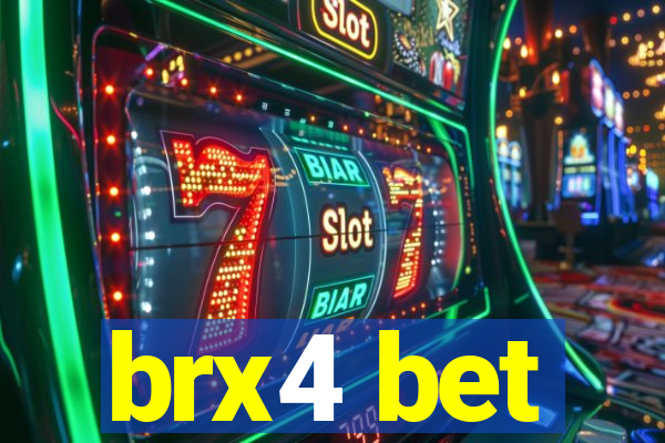 brx4 bet