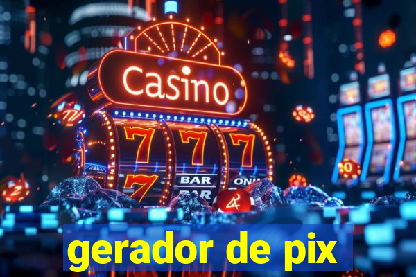 gerador de pix