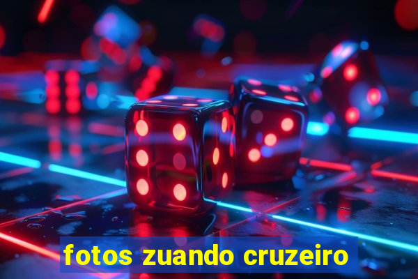 fotos zuando cruzeiro