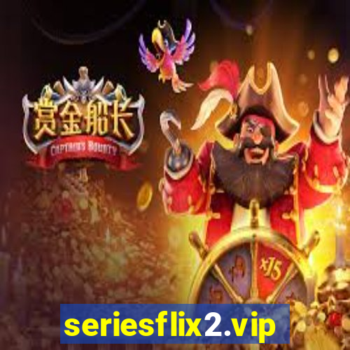 seriesflix2.vip