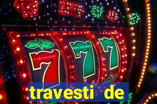 travesti de programa em salvador